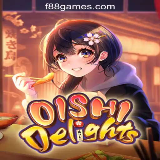 OishiDelights: An Immersive Gaming Experience with F88.game Oficial Slots Brasil #1
